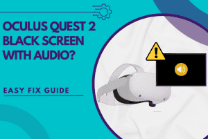 oculus quest 2 black screen with audio