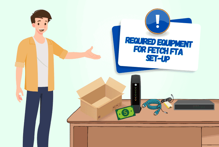 required equipment fetch fta set-up
