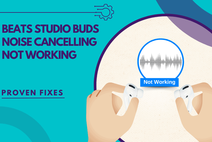 beats studio buds noise cancelling not working