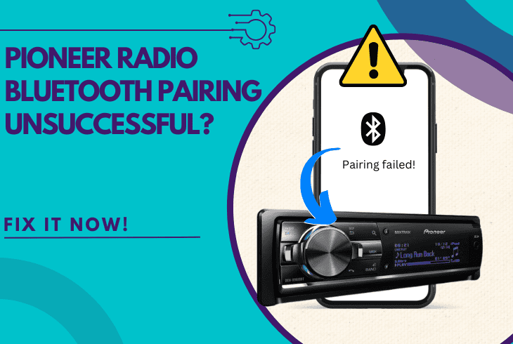 Pioneer Radio Bluetooth Pairing Unsuccessful? - 7 Easy ways To Fix! 1 pioneer radio bluetooth pairing unsuccessful