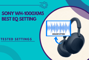 sony wh-1000xm5 best eq setting