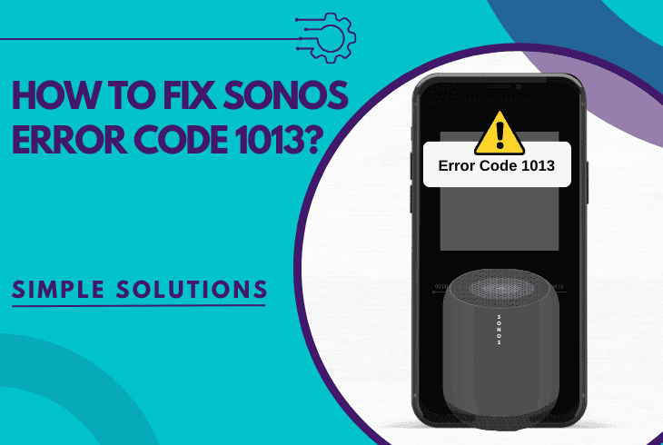 sonos error code 1013