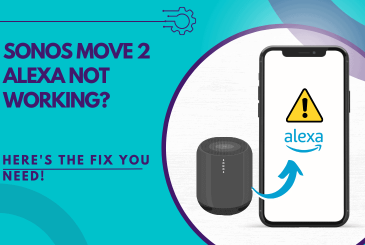 sonos move 2 alexa not working