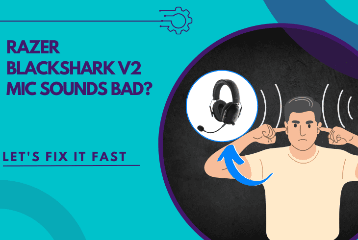 Razer BlackShark V2 Mic Sounds Bad? (Let's Fix It Fast) 1 razer blackshark v2 mic sounds bad
