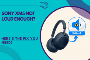 sony xm5 not loud enough