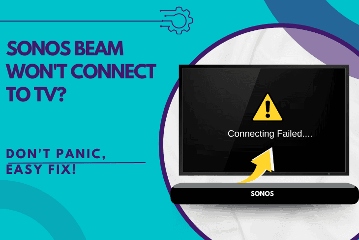 sonos beam won't connect to tv