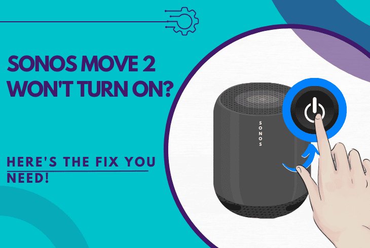 sonos move 2 won't turn on