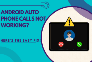 android auto phone calls not working