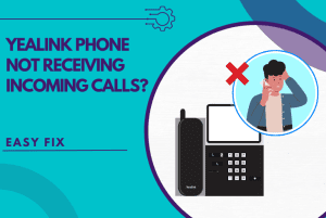 yealink phone not receiving incoming calls