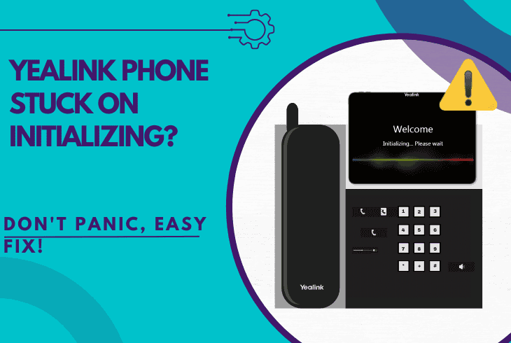 Yealink Phone Stuck On Initializing? (No Panic, Easy Fix!) 1 yealink phone stuck on initializing
