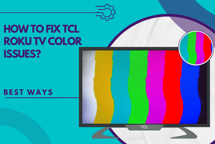 tcl roku tv color issues