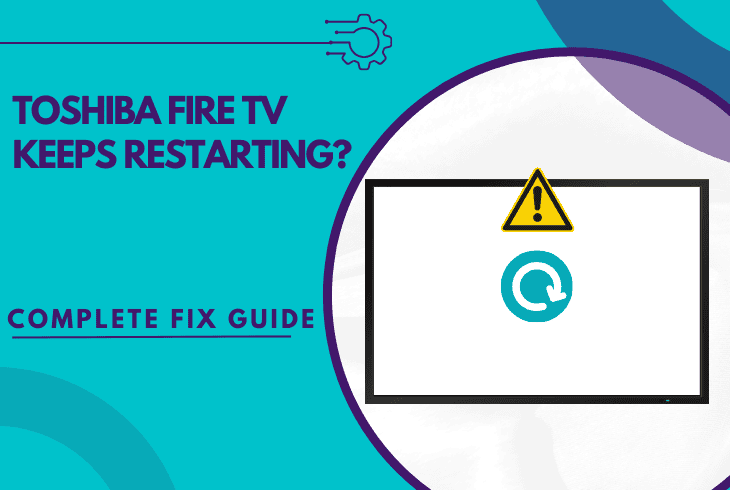toshiba fire tv keeps restarting