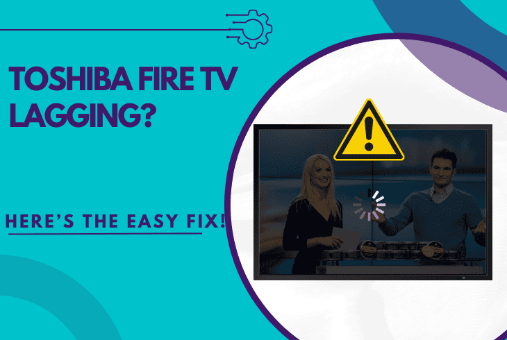 toshiba fire tv lagging