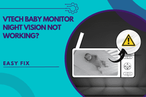 vtech baby monitor night vision not working