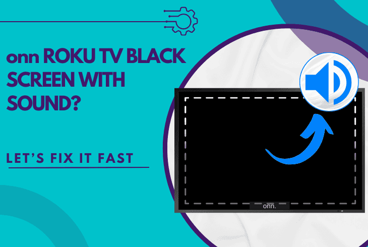 Onn Roku TV Black Screen With Sound? (Quick Fix) 1 onn roku tv black screen with sound