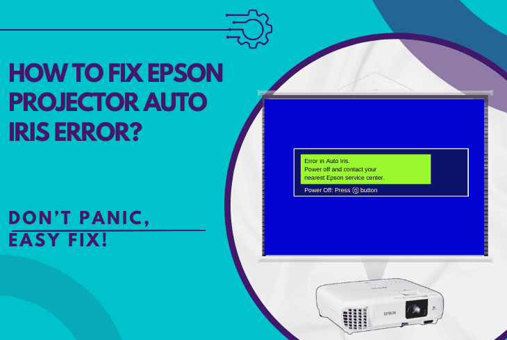 epson projector auto iris error