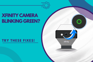 xfinity camera blinking green