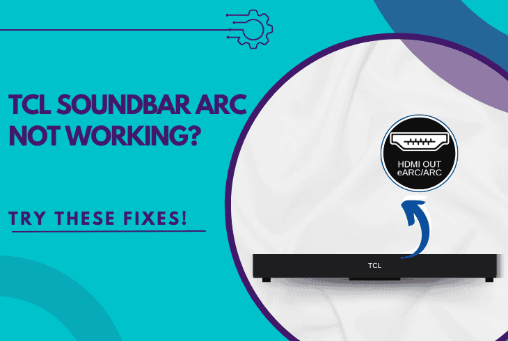 TCL Soundbar ARC Not Working? (Try These Fixes!) 1 tcl soundbar arc not working