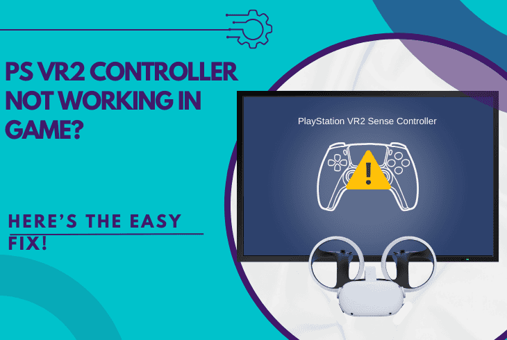 ps vr2 controller not working in game