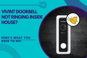 vivint doorbell not ringing inside house