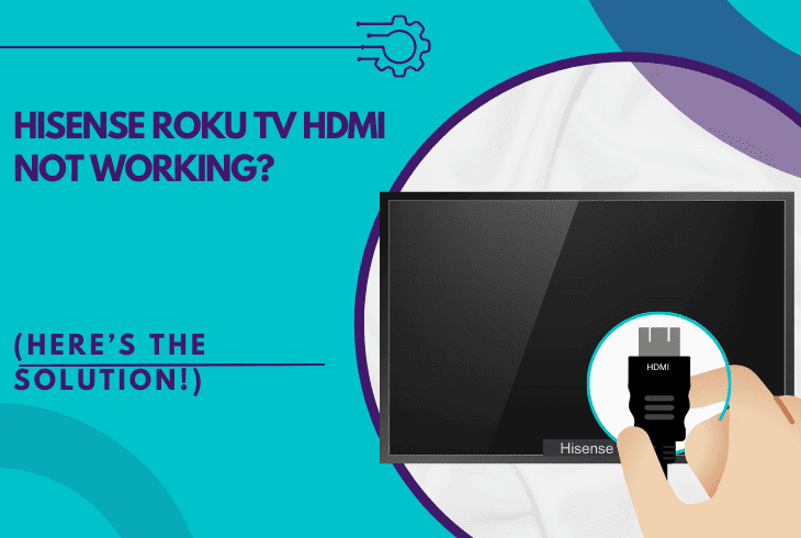 hisense roku tv hdmi not working