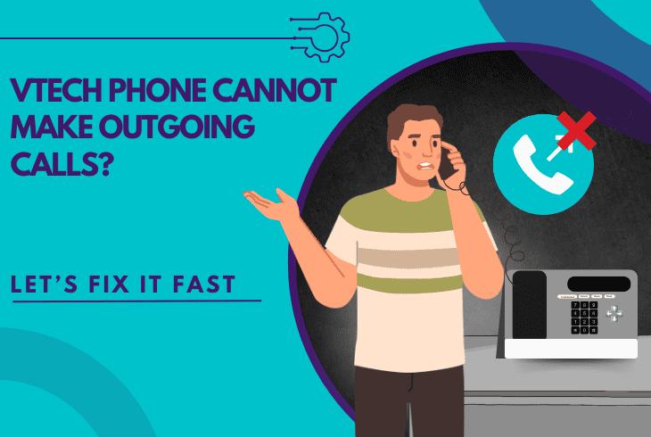 vtech phone cannot make outgoing calls