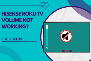 hisense roku tv volume not working
